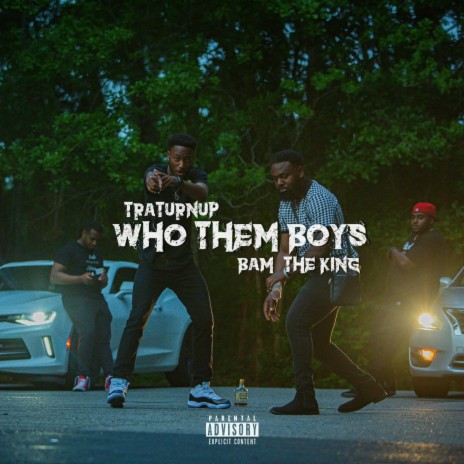Who Them Boys ft. Tra TurnUp | Boomplay Music