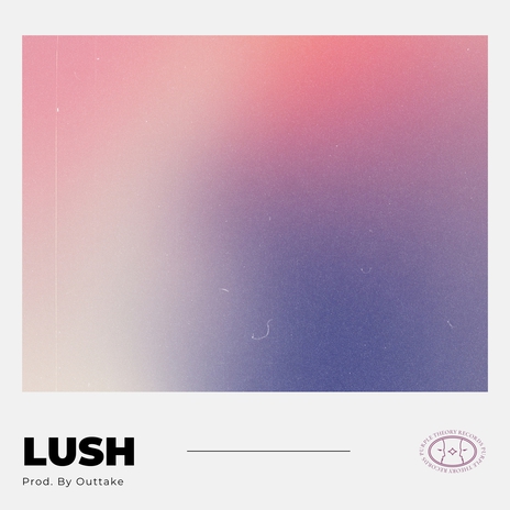 Lush | Boomplay Music