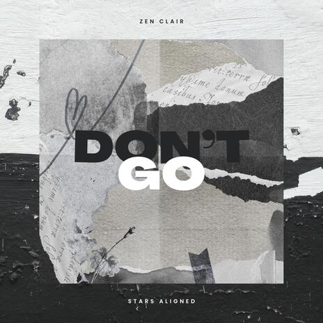 Don't Go | Boomplay Music