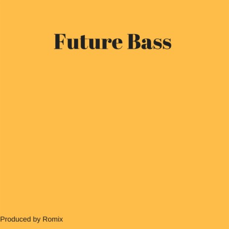 Future Bass Stuff