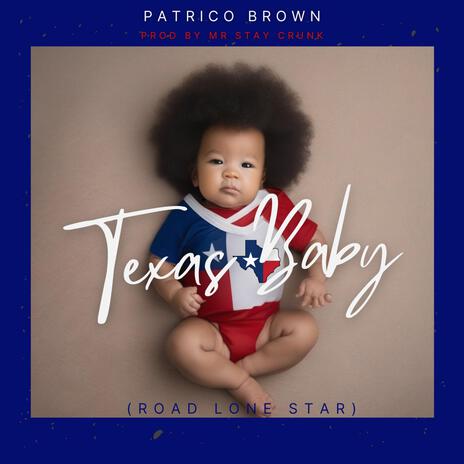 Texas Baby (TAPE MIX) | Boomplay Music