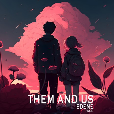 Them and us | Boomplay Music