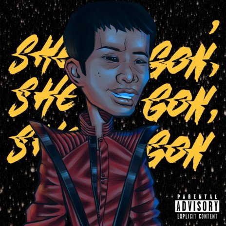 She Gon' | Boomplay Music