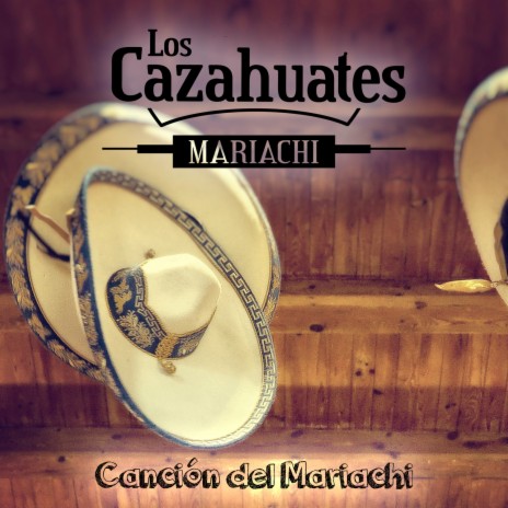 Canción del Mariachi | Boomplay Music