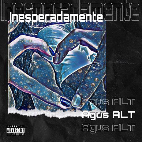 Inesperadamente | Boomplay Music