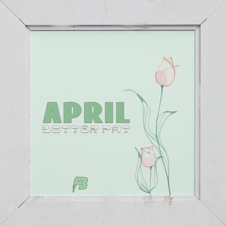 APRIL | Boomplay Music