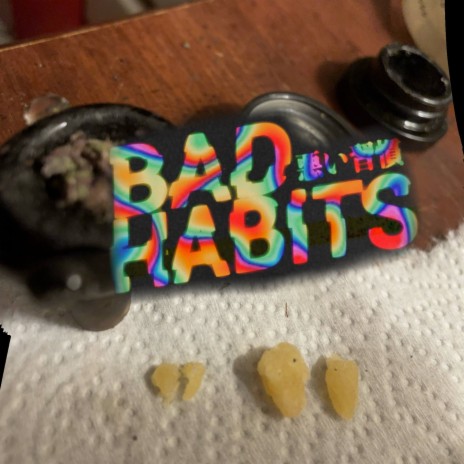 Bad habits ft. CeeXD | Boomplay Music