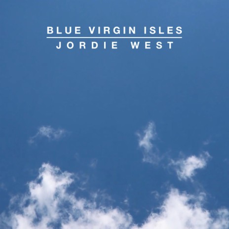 Blue Virgin Isles | Boomplay Music
