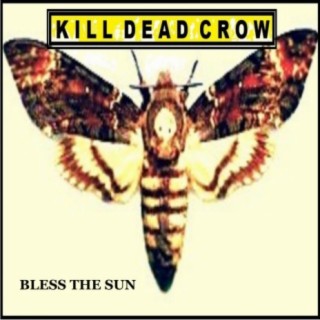 Kill Dead Crow