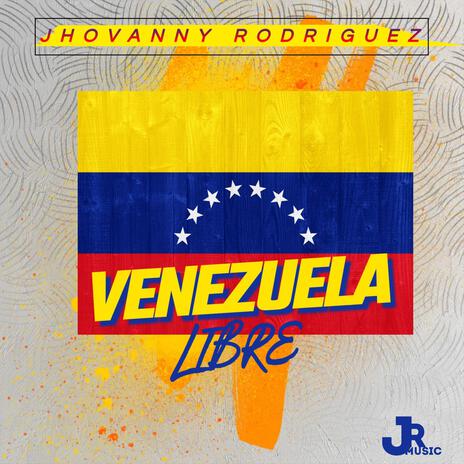 VENEZUELA LIBRE | Boomplay Music