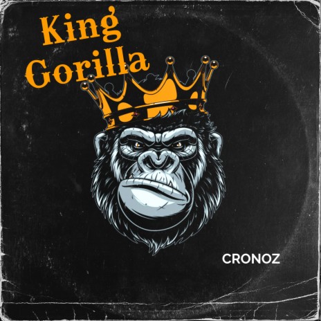 King Gorilla | Boomplay Music