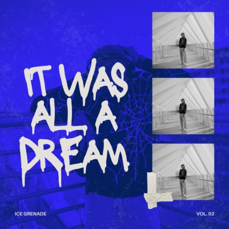 IT WAS ALL A DREAM | Boomplay Music