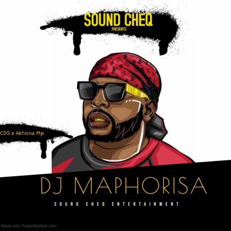 Dj maphorisa ft. Akhona Mp | Boomplay Music