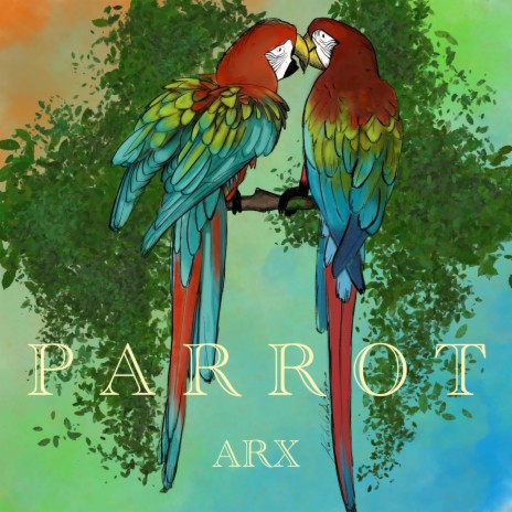 PARROT | Boomplay Music