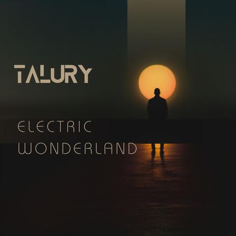 Electric Wonderland | Boomplay Music