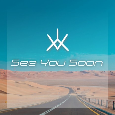 See You Soon | Boomplay Music