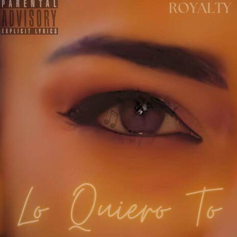 LO QUIERO TO | Boomplay Music