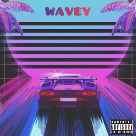 Wavey