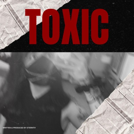 TOXIC | Boomplay Music