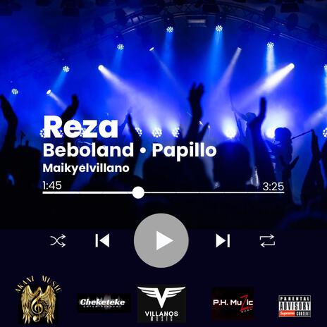 Reza ft. Papillo | Boomplay Music