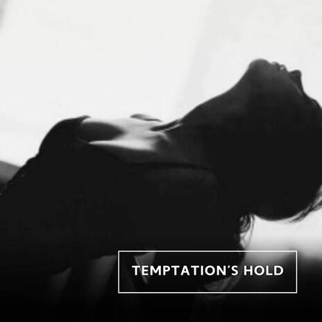 Temptation's Hold