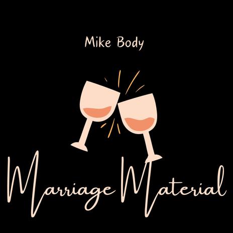 Marriage Material | Boomplay Music