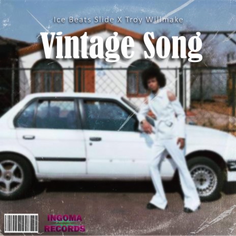 Vintage Song ft. Troy willmake