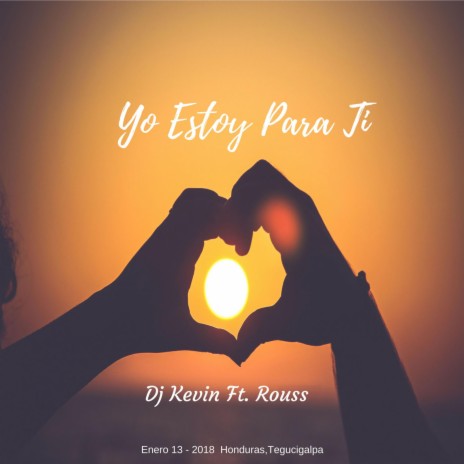 Yo Estoy Para Ti (feat. Rouss) | Boomplay Music