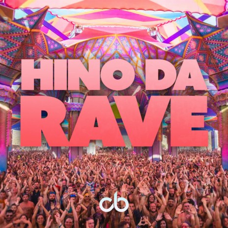 Hino Da Rave (English) | Boomplay Music