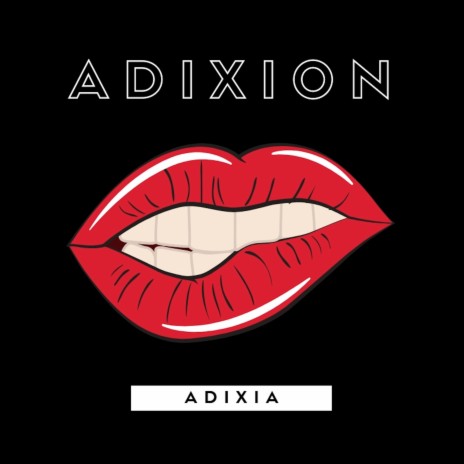 Adixion (Radio Edit) | Boomplay Music