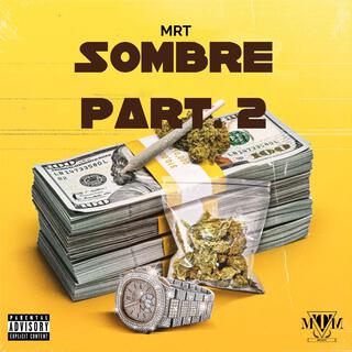 SOMBRE PART. 2 lyrics | Boomplay Music