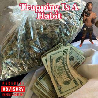 Trapping Is A Habit