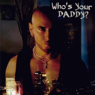 Who's Your Daddy