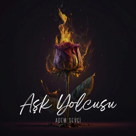 AŞK YOLCUSU | Boomplay Music