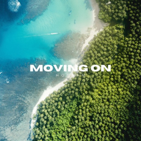 Moving On | Boomplay Music