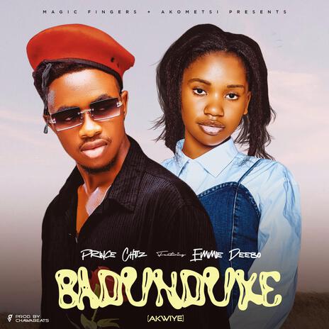 Badunduke (Akwiye) ft. Emmie Deebo | Boomplay Music