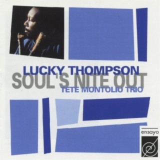 Download Lucky Thompson album songs: Soul's Nite Out