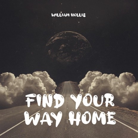 Find your way home | Boomplay Music
