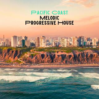 Pacific Coast (Melodic Progressive House)