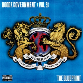 Hoodz Government (Vol 3) The Blueprint