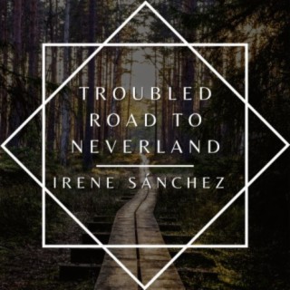 Troubled Road to Neverland