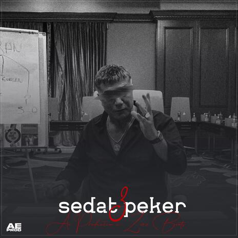 Sedat Peker 3 ft. Ae Production Beat | Boomplay Music