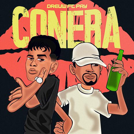 Conera ft. dreuw | Boomplay Music