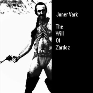 The Will Of Zardoz