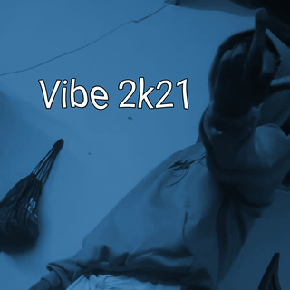 Vibe 2k21