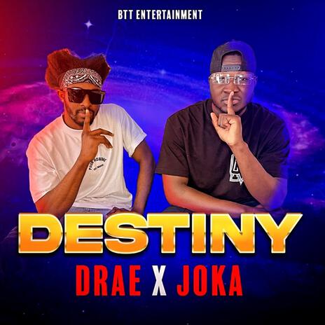 Destiny ft. Drae07 | Boomplay Music