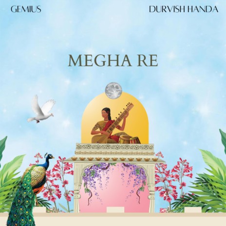 Megha Re ft. Gemius | Boomplay Music