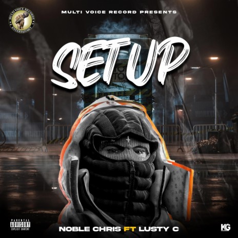 SET UP ft. Noble Chris | Boomplay Music