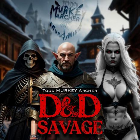 DnD Savage | Boomplay Music