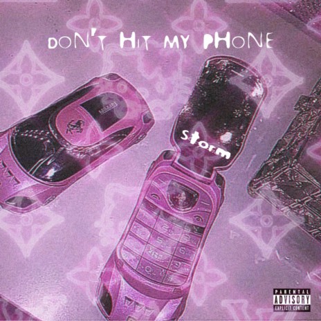 DON'T HIT MY PHONE | Boomplay Music